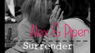 Alex & Piper || Surrender || OITNB