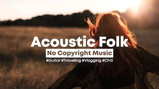 [Background Music] Alison - Chill Acoustic Folk Guitar  | Relaxing No Copyright Music