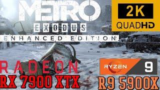 Metro Exodus Enhanced Edition RX 7900 XTX  Ryzen 9 5900X  Native 1440p Extreme Ultra RT Settings