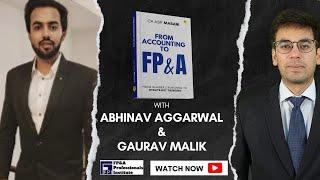 From Accounting to FP&A | Abhinav Aggarwal and Gaurav Malik with Asif Masani | Episode 9