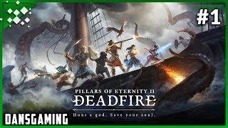 Let's play Pillars of Eternity II: Deadfire (Part 1) - Paladin - Path of the Damned Difficulty