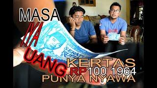 MASA IYA UANG KERTAS RP 100 1964 PUNYA NYAWA