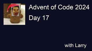 Advent of Code 2024 Day 17