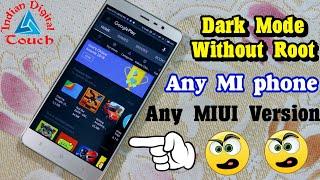 Enable Dark Mode On Any MI Phone | Without Root | Any MIUI Version