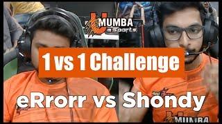 DOTA 2 INDIA | 1v1 Challenge | ErRorr VS Shondy | U Mumba eSports