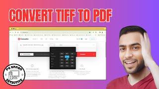 How to Convert TIFF to PDF | Simplify Your Files