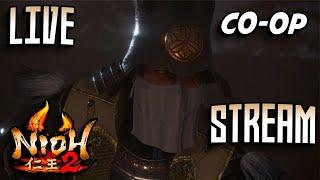 Nioh 2 Live stream 仁王2 | gameplay (NG + )SWORD/TONFA {Co-op} VAMPIRE BUILD