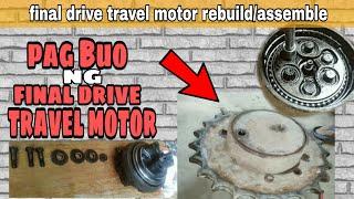 how to fixs and assemble | final drive travel motor | tagalog tutorial step by step | tom estandarte