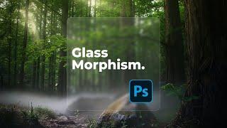 How to Create a Glass Morphism Effect in Photoshop 2022