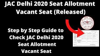 JAC Delhi 2020 Seat Allotment (Released)-How to check JAC Delhi 2020 2nd Round Seat Allotment Online