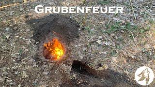 Das unsichtbare Feuer | Grubenfeuer | Stealth Camping | Feuertechnik | Feuerstahl