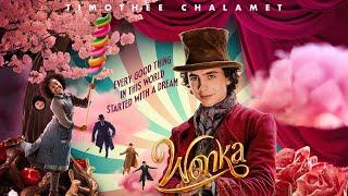 Wonka (2023) Movie || Timothée Chalamet, Calah Lane, Keegan-Michael Key, Matt L || Review and Facts