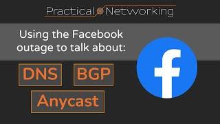 Facebook went down!! Let's use that to talk about BGP, DNS, and Anycast