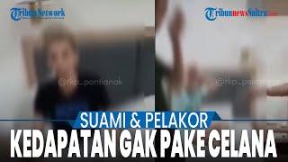 Kedapatan Pas Gak Pake Celana, Detik-Detik Istri Pergoki Suami Ngamar di Hotel Bareng Pelakor