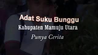 Suku Bunggu Part VI (Pasangkayu)