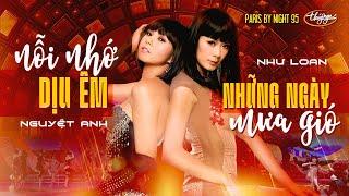 PBN 95 | Như Loan & Nguyệt Anh - Những Ngày Mưa Gió & Nỗi Nhớ Dịu Êm