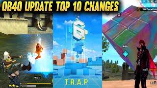 OB40 Update Top 10 Changes | Free Fire New Changes In OB40 Update | New Updates Garena Free Fire