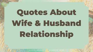 Beautiful Quotes About Husband And Wife Relationship 