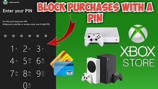 How to put PIN on XBOX for Store Purchases