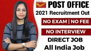 Post Office Recruitment 2021|No Exam|Post Office Bharti 2021|Govt Job Jan 2021|SSC CGL Recruitment