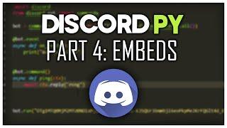 Making a Discord Bot | Part 4: Embeds | Discord.py 2.0