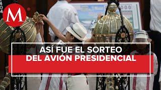 Así fue el sorteo de la rifa del avión presidencial