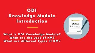 Introduction to ODI Knowledge Modules | Uses of Different Types of Knowledge Modules