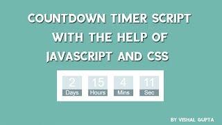 Countdown Timer script with the help of Javascript and CSS