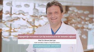 Doğurganlığın korunması için tüp bebek bize ne tür imkanlar sağlıyor?  - Prof. Dr. Ahmet Zeki Işık