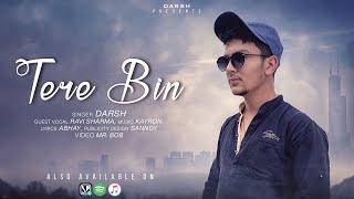 Tere Bin - Darsh (Prod. The Kayron)