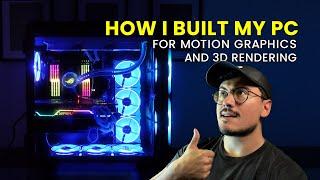 How I built my PC for 3D design and motion graphics production.