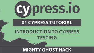 CY #1: Introduction To Cypress Test Automation Framework