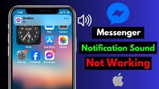 How To Fix Messenger Notification Sound Not Working on iPhone iOS 17 | Notification No Sound Issue