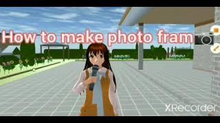 sakura school simulator tutorial photo frame easy