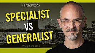 Specialist vs. Generalist: Which are You and Which is Better?