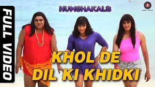 Khol De Dil Ki Khidki Full Video HD | Humshakals | Saif, Riteish & Ram | Mika & Palak