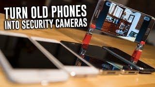 How To Turn Your Phones Into WiFi Security Cameras