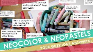 Neocolors & Neopastels - Your questions answered!