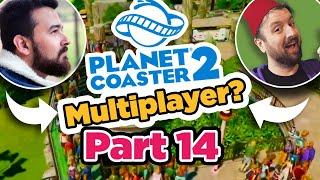 Some SERIOUS Park Management in Planet Coaster 2 Multiplayer Part 14