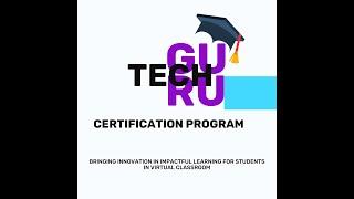 Tech Guru Certification Program (Best use of quarantine life)