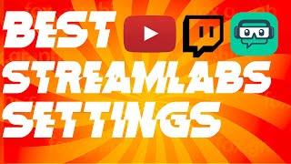 BEST Streamlabs Settings for Performance and Quality (Low End PC Lag Fixes)