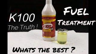 K100 Fuel Treatment ( The Truth)