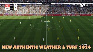 NEW AUTHENTIC WEATHER & TURF 2024 - PES 2021 & FOOTBALL LIFE 2025