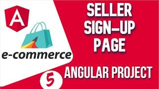 Angular project tutorial #5 Sign-Up Form for Seller | Form in E-commerce Project