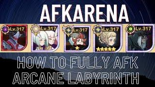 Afkarena - Guide how to Fully AFK Arcane Labyrinth 2020