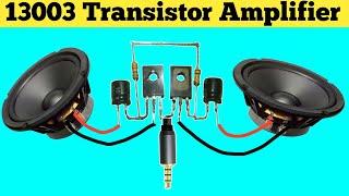 13003 Transistor Stereo Amplifier | Powerful Stereo Amplifier.