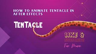 Animating Tentacles in After Effects with Duik - Motion Graphics Tutorial