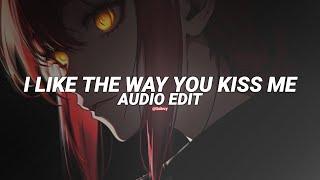 i like the way you kiss me x the perfect girl -  artemas, mareux [edit audio]