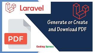 Laravel 10 PDF Generate & Download Tutorial | Laravel Tutorial | Coding Xpress