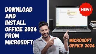 Download and Install Office 2024 From Microsoft